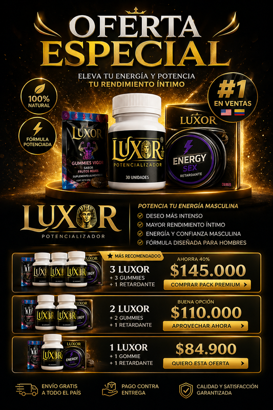 Luxor™ | Más Energía, Más Grueso, Más Venoso.